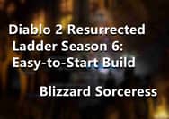 Diablo 2 Resurrected Ladder Season 6: Blizzard Sorceress, One of the Easy-to-Start Builds