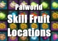 Where to Find Skill Fruit Trees in Palworld